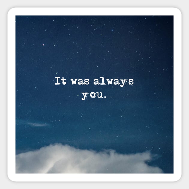 It was always you - Fitzgerald in the night sky Sticker by RoseAesthetic